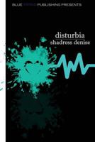 Disturbia 1495475689 Book Cover