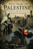 Fifty Years in Palestine 9198858823 Book Cover