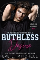Ruthless Desire 1915282071 Book Cover