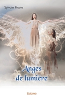 Anges de lumière (French Edition) 2414514019 Book Cover
