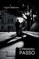 O Primeiro Passo (Portuguese Edition) 6500640659 Book Cover