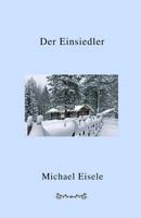 Der Einsiedler 0973470372 Book Cover