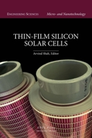 Thin-Film Silicon Solar Cells 1420066749 Book Cover