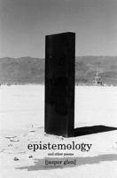 epistemology: and other poems 1366902939 Book Cover