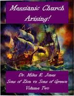 Messianic Church Arising!: Volume Two - Sons of Zion vs Sons of Greece 1957488018 Book Cover