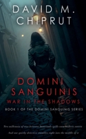 Domini Sanguinis: War in the Shadows B0F9R3NDNT Book Cover