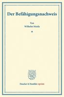Der Befahigungsnachweis: (Sonderabdruck Aus Schmollers Jahrbuch, 19. Jg., 1. 2. Heft) 3428170199 Book Cover