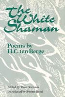 The White Shaman 1856100049 Book Cover