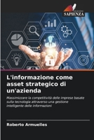 L'informazione come asset strategico di un'azienda 6206618722 Book Cover