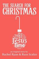 The Search for Christmas 1480193356 Book Cover