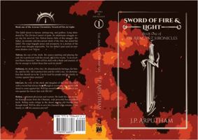 Sword of Fire & Light (The Aracan Chronicles) B0DT4CS1XP Book Cover
