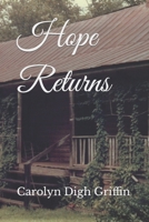 Hope Returns 1606470698 Book Cover