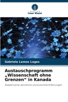 Austauschprogramm "Wissenschaft ohne Grenzen" in Kanada (German Edition) 6207971272 Book Cover