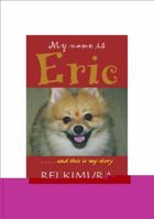 My Name Is Eric 1889262846 Book Cover