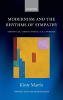 Modernism and the Rhythms of Sympathy: Vernon Lee, Virginia Woolf, D.H. Lawrence 0199674086 Book Cover