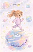 Lilas traumhafte Sternenreise (German Edition) B0GXVMP6K4 Book Cover