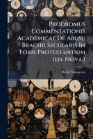 Prodromus Commentationis Academicae De Abusu Brachii Secularis In Foris Protestantium (ed. Nova.)... 1279831391 Book Cover