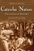Catawba Indian Nation: Treasures in History 159629163X Book Cover