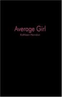 Average Girl 1418479020 Book Cover
