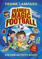 Frankie's Magic Football Sticker Activity Book 0349132046 Book Cover