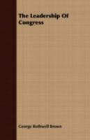 The Leadership of Congress B0BQFHDJFT Book Cover