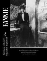 Fannie: Poems inspired by Frances "Fannie" Benjamin Johnston 1519463529 Book Cover