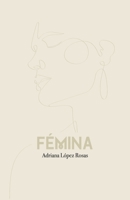 FEMINA (Poemarios) (Spanish Edition) 1723712817 Book Cover