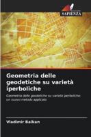 Geometria delle geodetiche su varietà iperboliche (Italian Edition) 620237294X Book Cover