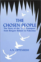 The Chosen People: The Story of the 222 Transport from Bergen-Belsen to Palestine 0853033234 Book Cover