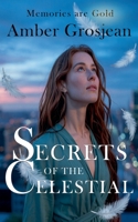 Secrets of the Celestial B0H7TJHQXS Book Cover