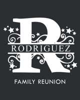 Rodriguez Family Reunion: Personalized Last Name Monogram Letter R Family Reunion Guest Book, Sign In Book (Family Reunion Keepsakes) 1694591514 Book Cover