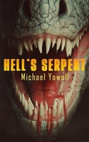 Hell’s Serpent 192316564X Book Cover