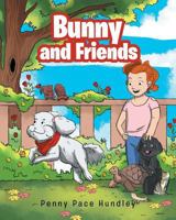 Bunny and Friends 1642586161 Book Cover