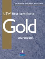 New First Certificate: Gold 0582776996 Book Cover