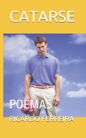 Catarse: Poemas 1702588335 Book Cover