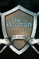 The Azerran Chronicles 1641117699 Book Cover