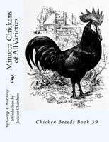 Minorca Chickens of All Varieties: Chicken Breeds Book 39 1536830801 Book Cover