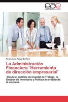 La Administración Financiera ]Herramienta de dirección empresarial] 3845489588 Book Cover