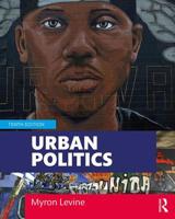 Urban Politics: Cities and Suburbs in a Global Age 1138604348 Book Cover