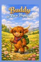 Buddy la vaca highland: Fonética en español (Spanish Edition) B0H5JZY7YH Book Cover