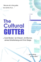 The Cultural Gutter 0557958393 Book Cover