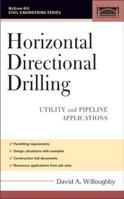 Horizontal Directional Drilling (HDD) (Civil Engineering) 007145473X Book Cover