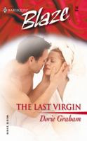 The Last Virgin (Harlequin Blaze #39) 0373790430 Book Cover