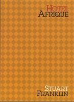 Hotel Afrique 1904587526 Book Cover