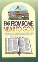 Far from Rome Near to God 0851517331 Book Cover