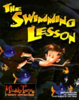 The Swimming Lesson (Muddy Tom's Wacky Adventures) 189096302X Book Cover