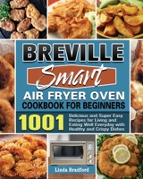 Breville Smart Air Fryer Oven Cookbook for Beginners 1801241058 Book Cover