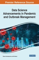 Data Science Advancements in Pandemic and Outbreak Management 1799867366 Book Cover