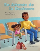 En Attente de la Docteure (Waiting for the Doctor) (French Edition) B0C522W4YM Book Cover