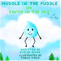 Muddle in the Puddle 1503007650 Book Cover